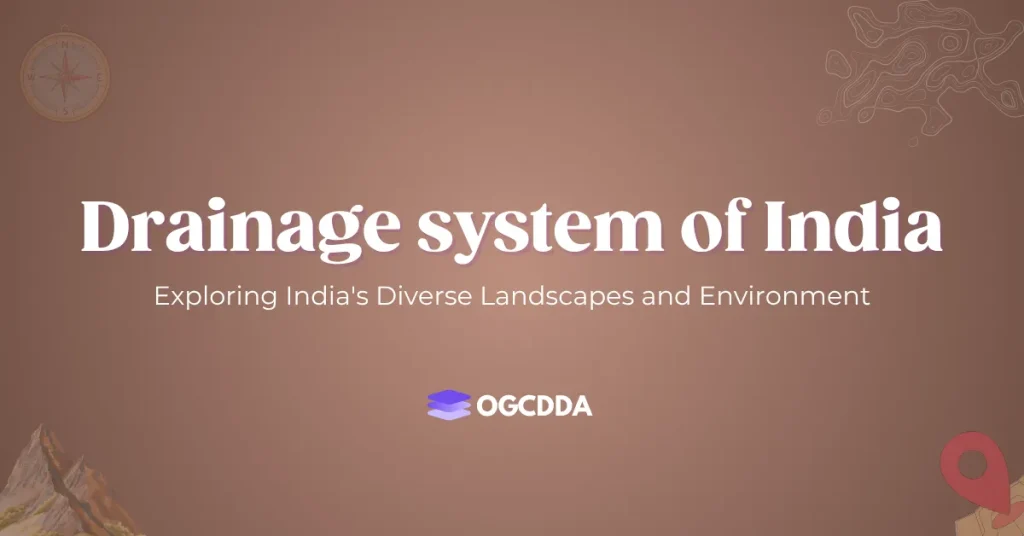 Drainage System Of India OGCDDA