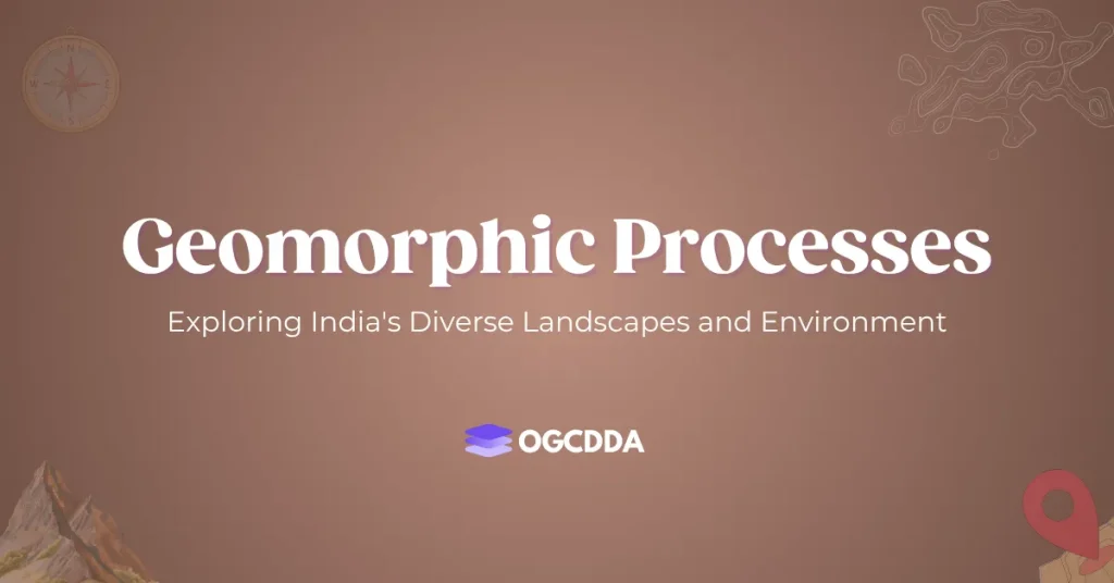 Geomorphic Processes OGCDDA