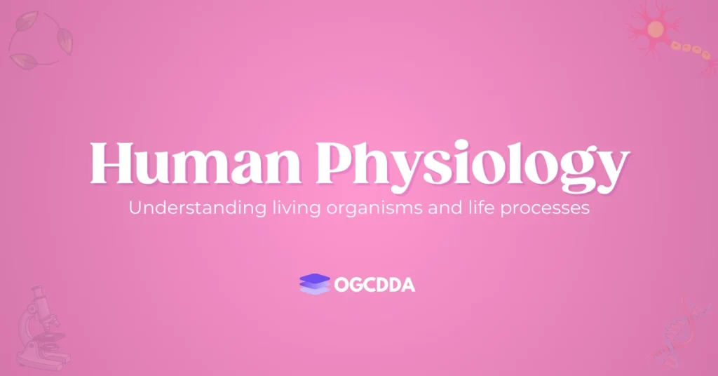 Human Physiology OGCDDA