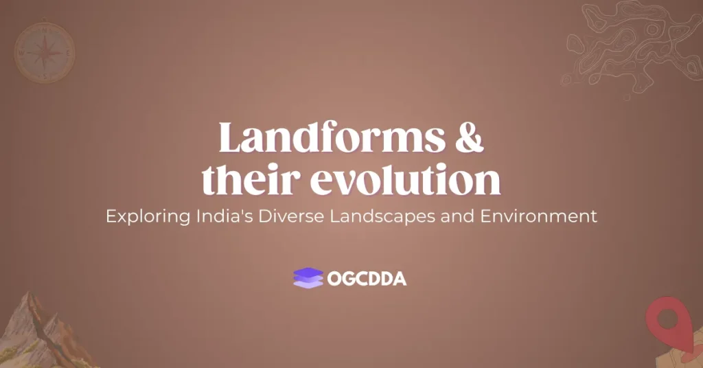 Landforms And Their Evolution OGCDDA