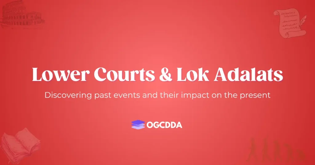 Lower Courts & Lok Adalats