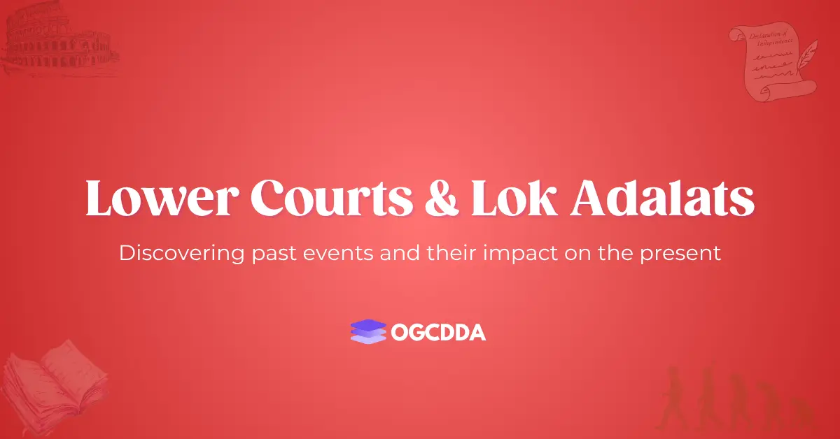 Lower Courts & Lok Adalats