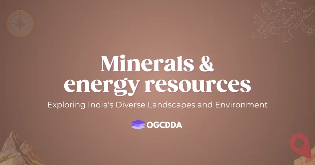 Minerals And Energy Resources OGCDDA