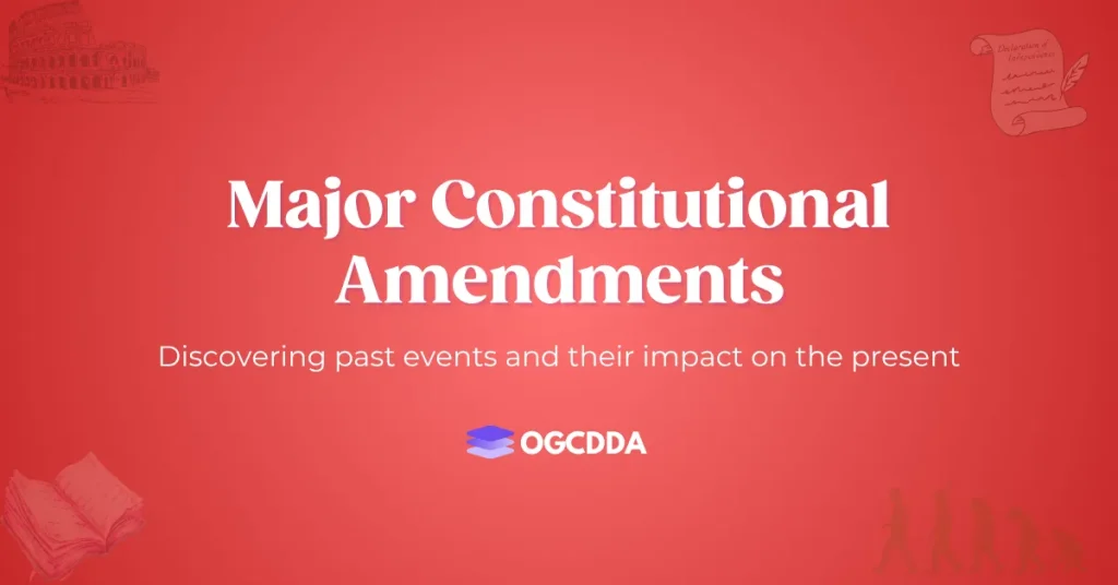 OGCDDA Major Constitutional Amendments