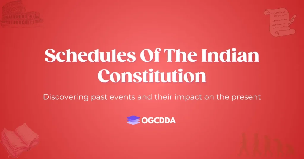 OGCDDA Schedules Of The Indian Constitution