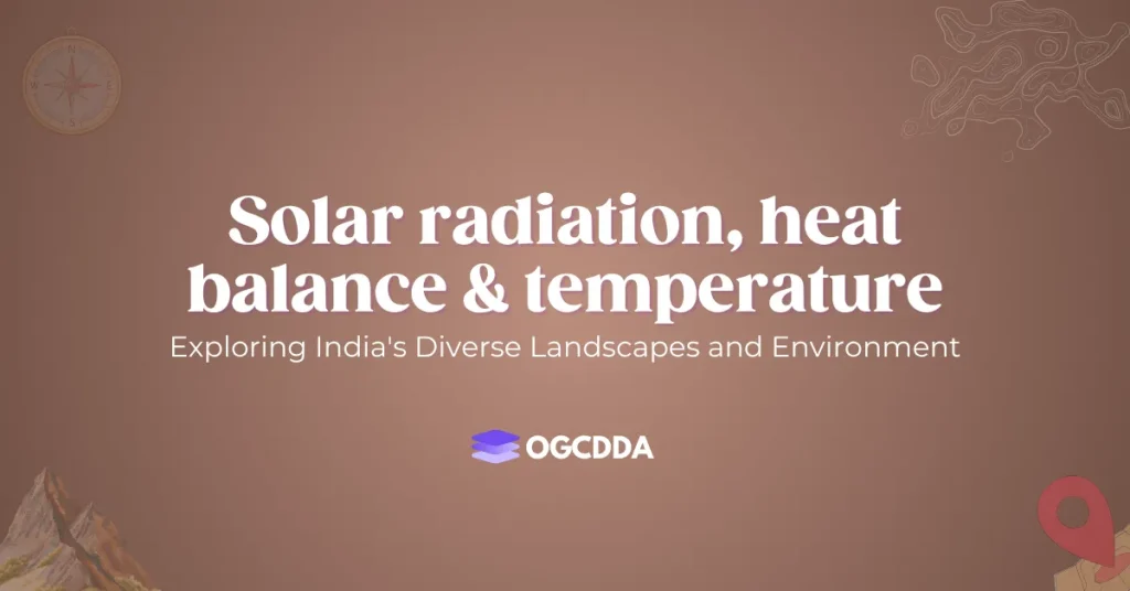 Solar Radiation Heat Balance And Temperature OGCDDA