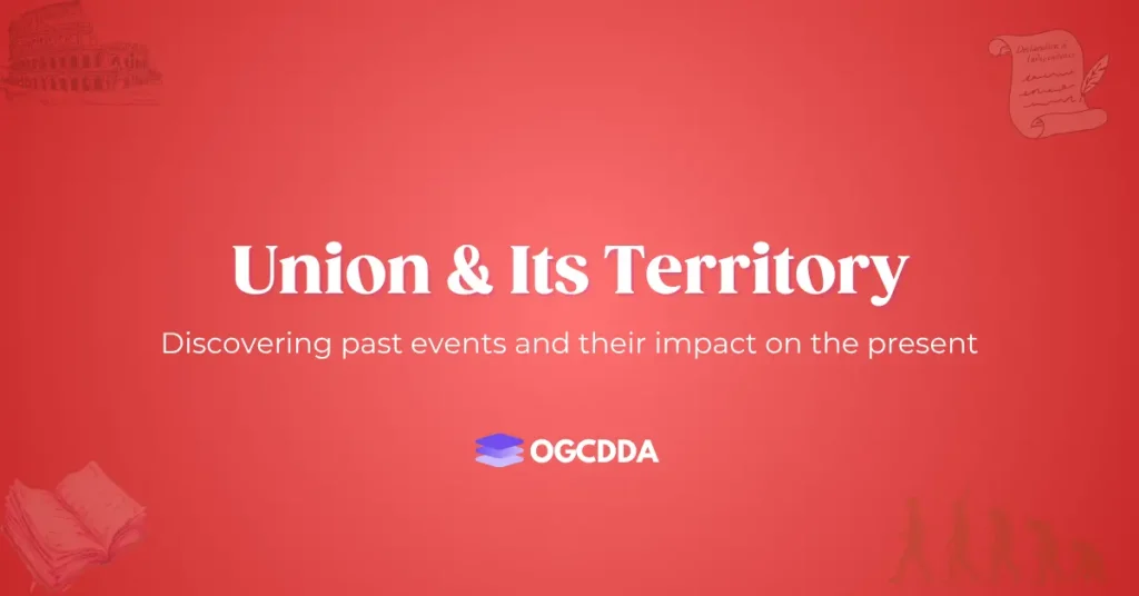Union & Its Territory